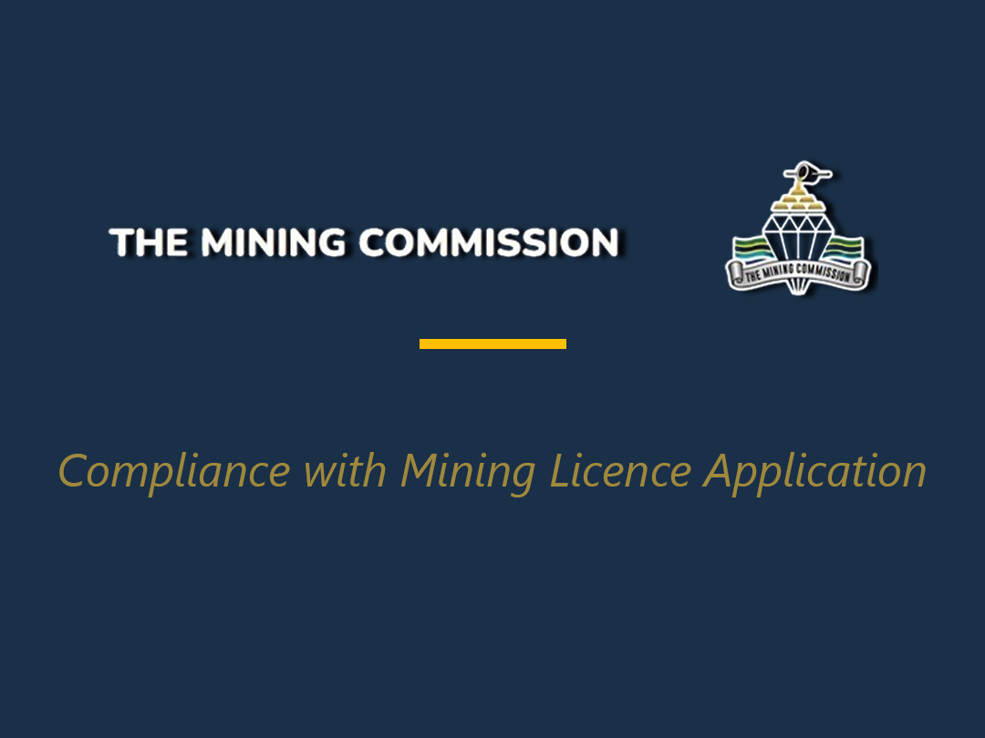 Compliance with Mining Licence Application